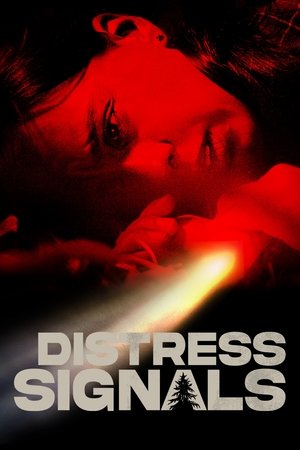 Watch Free Distress Signals (2022)