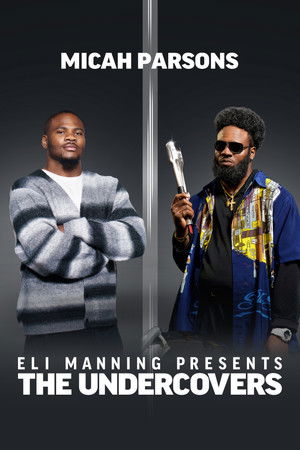 Watch Free Eli Manning Presents: The Undercovers (2025)