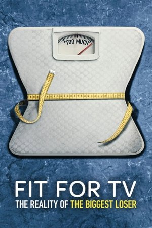 Watch Free Fit for TV The Reality of the Biggest Loser (2025)