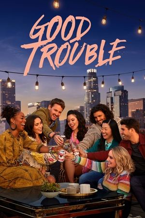 Watch Free Good Trouble (2019 )