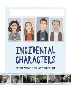 Watch Free Incidental Characters (2020)