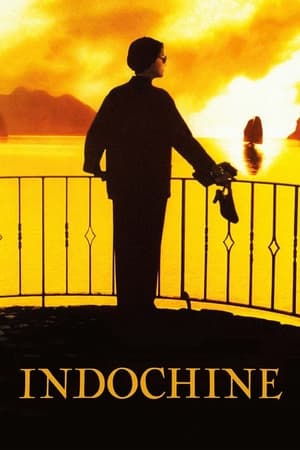 Watch Free Indochine (1992)