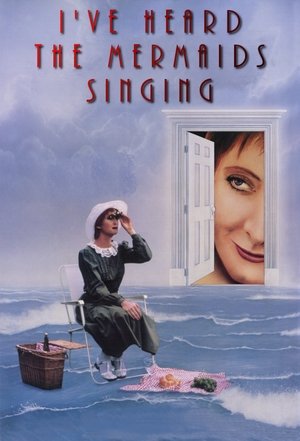 Watch Free Ive Heard the Mermaids Singing (1987)