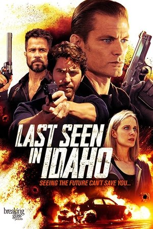 Watch Free Last Seen in Idaho (2016)