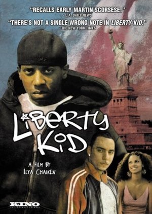 Watch Free Liberty Kid (2007)