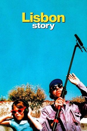 Watch Free Lisbon Story (1994)