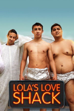 Watch Free Lolas Love Shack (2013)