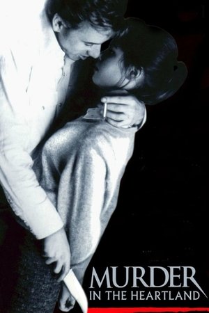 Watch Free Murder in the Heartland (1993)