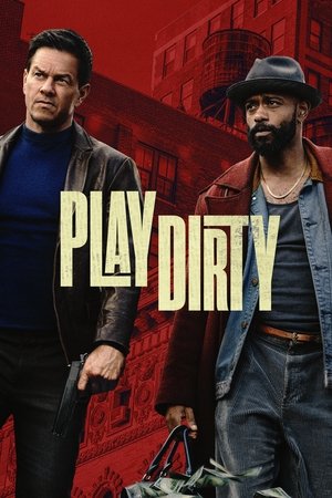 Watch Free Play Dirty (2025)
