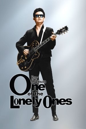 Watch Free Roy Orbison One of the Lonely Ones (2015)