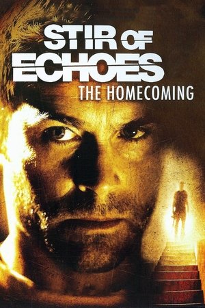 Watch Free Stir of Echoes: The Homecoming (2007)