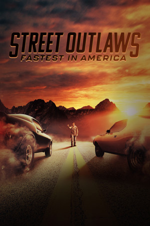 Watch Free Street Outlaws Fastest in America (2020-)