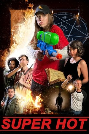 Watch Free Super Hot (2021)