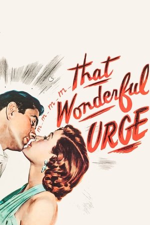 Watch Free That Wonderful Urge (1948)