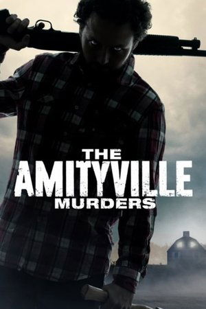 Watch Free The Amityville Murders (2017)
