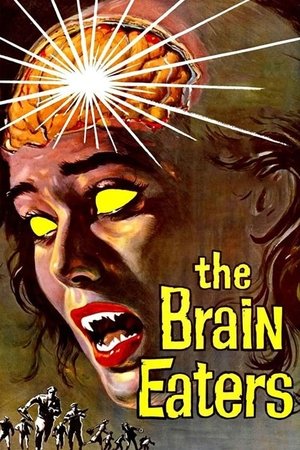 Watch Free The Brain Eaters (1958)