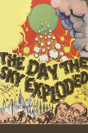 Watch Free The Day the Sky Exploded (1958)
