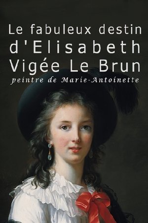 Watch Free Vigée Le Brun: The Queens Painter (2015)