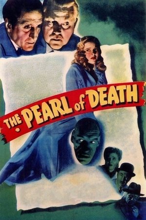 Watch Full Movie: The Pearl of Death (1944)