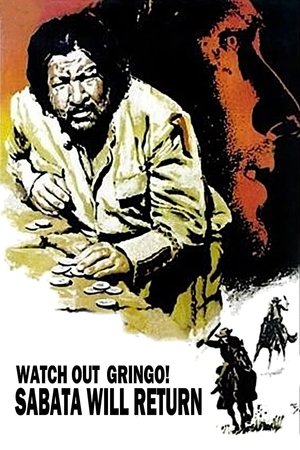 Watch Free Watch Out Gringo! Sabata Will Return (1972)