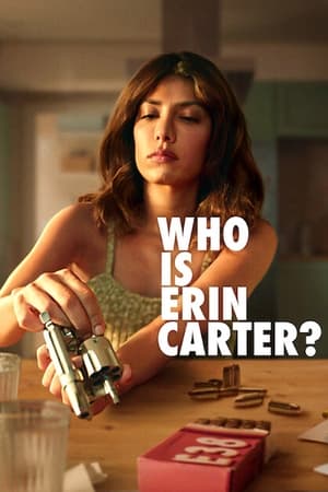 Watch Free Who Is Erin Carter (2023-)