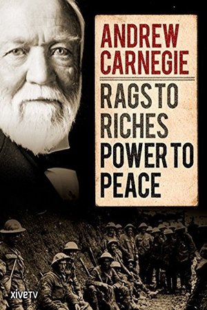Watch Free Andrew Carnegie: Rags to Riches, Power to Peace (2015)