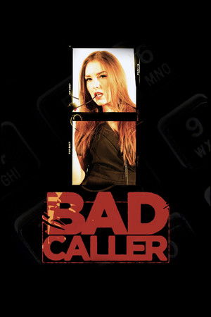 Watch Free Bad Caller (2016)