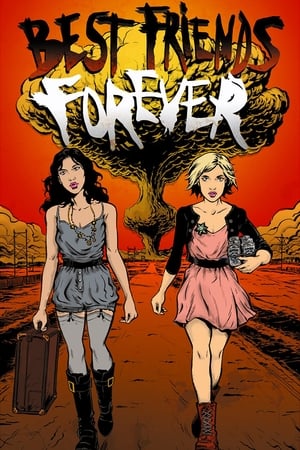 Watch Full Movie: Best Friends Forever (2013)