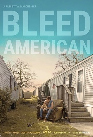 Watch Free Bleed American (2019)