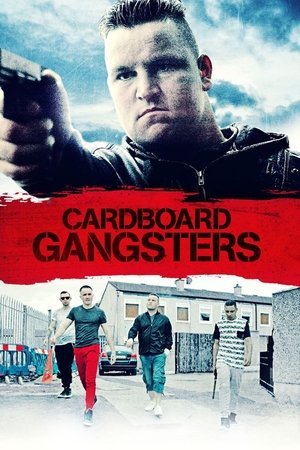 Watch Free Cardboard Gangsters (2016)