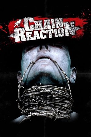 Watch Free Chain Reaction (2006)