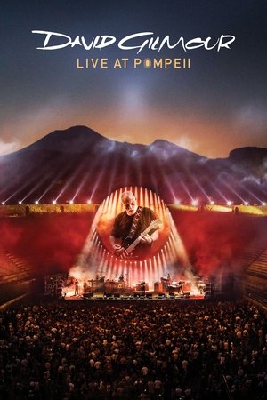 Watch Free David Gilmour Live at Pompeii (2017)