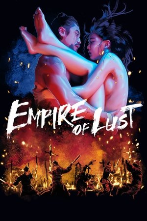 Watch Full Movie: Empire of Lust (2015)