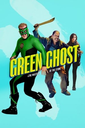 Watch Free Green Ghost and the Masters of the Stone (2021)