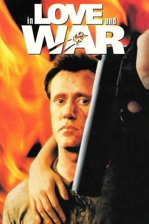 Watch Full Movie: In Love and War (1987)
