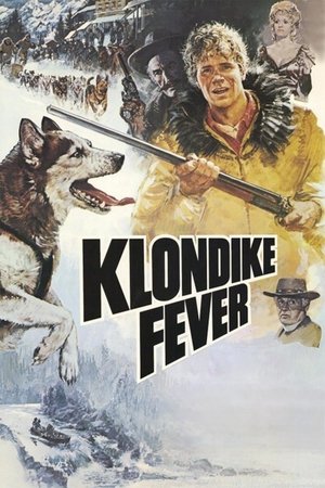 Watch Free Klondike Fever (1980)