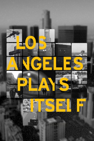 Watch Free Los Angeles Plays Itself (2003)