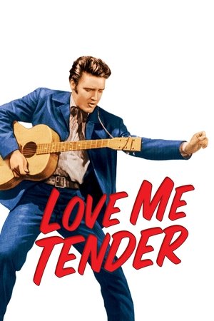 Watch Free Love Me Tender (1956)