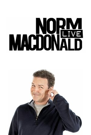 Watch Full Movie: Norm Macdonald Live (2013)