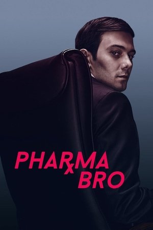 Watch Full Movie: Pharma Bro (2021)