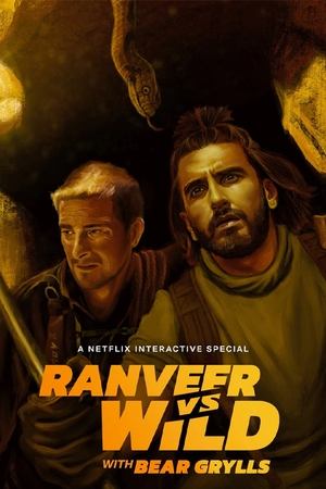 Watch Free Ranveer vs Wild with Bear Grylls (2022)