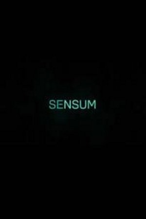 Watch Free Sensum (2017)