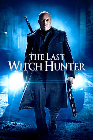 Watch Free The Last Witch Hunter (2015)