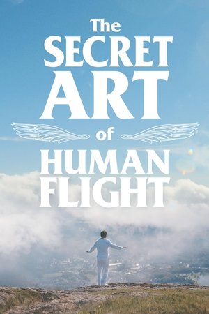 Watch Free The Secret Art of Human Flight (2023)