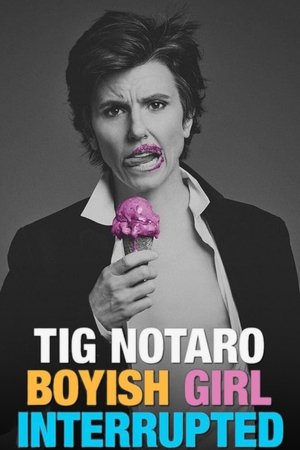 Watch Free Tig Notaro: Boyish Girl Interrupted (2015)