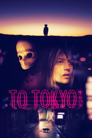 Watch Free To Tokyo (2018)