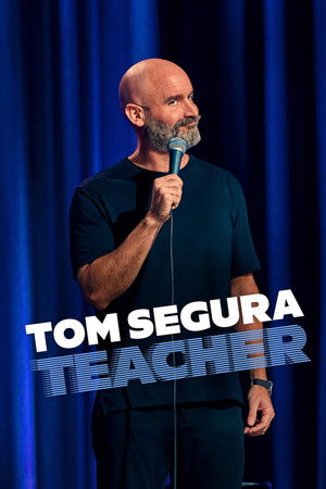 Watch Free Tom Segura: Teacher (2025)