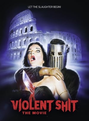 Watch Free Violent Shit: The Movie (2015)