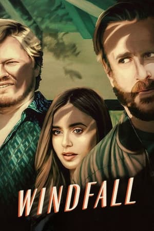 Watch Free Windfall (2022)