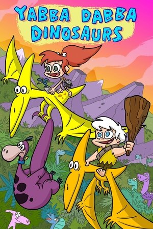 Watch Free YabbaDabba Dinosaurs! (2020)